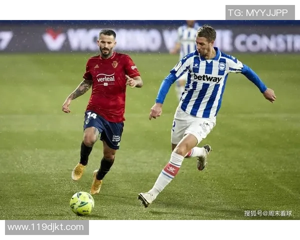 莱家内斯主场迎战塞尔塔争夺西甲宝贵积分之战即将打响